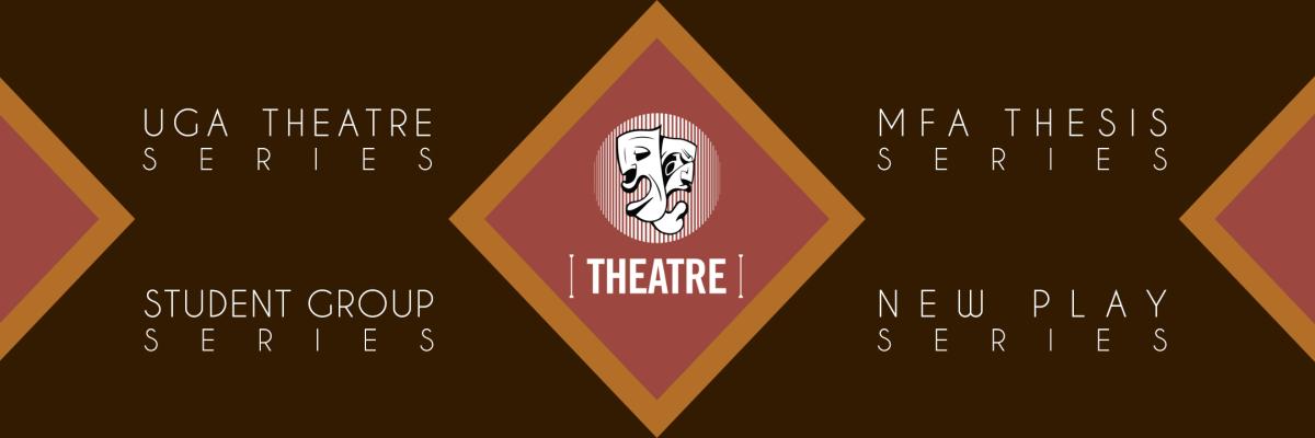 Welcome To The UGA Department Of Theatre And Film Studies | UGA Theatre ...